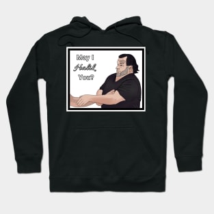 Big Ed - May I halik you Hoodie